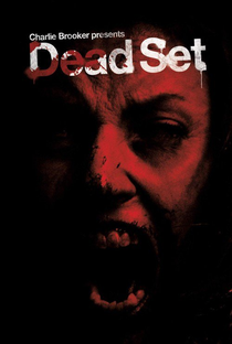 Dead Set - Poster / Capa / Cartaz - Oficial 5