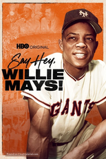Say Hey, Willie Mays! Um Gigante do Beisebol (Say Hey, Willie Mays!)