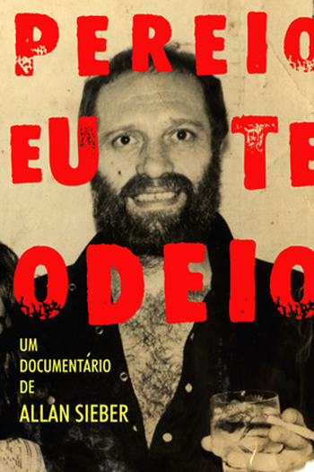 Poster de Filme Pereio Eu te Odeio (2013)