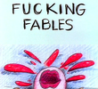 Five Fucking Fables