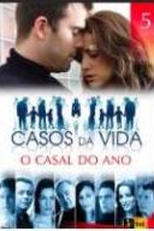 Casos Da Vida - O Casal do Ano (Casos Da Vida - O Casal do Ano)