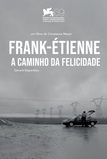 Frank-Étienne, a caminho da felicidade - Poster / Capa / Cartaz - Oficial 1