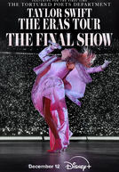 Taylor Swift: The Eras Tour | The Final Show