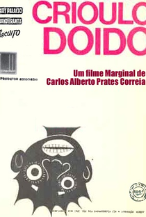 Crioulo Doido - Poster / Capa / Cartaz - Oficial 1