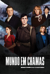 Mundo em Chamas (1ª Temporada) - Poster / Capa / Cartaz - Oficial 4