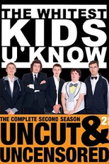 The Whitest Kids U' Know (The Whitest Kids U' Know)
