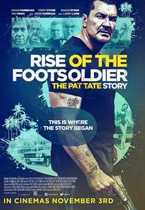 Rise of the Footsoldier: The Pat Tate Story (Rise of the Footsoldier: The Pat Tate Story)