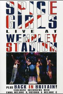 Spice Girls - Live At Wembley Stadium - Poster / Capa / Cartaz - Oficial 1