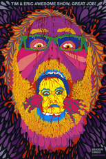 Tim and Eric Awesome Show, Great Job! (5ª Temporada) (Tim and Eric Awesome Show, Great Job! (Season 5))