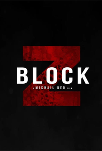 Block Z - Poster / Capa / Cartaz - Oficial 2