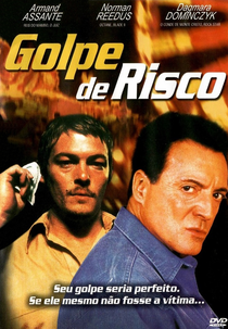 Golpe de Risco (Tough Luck)