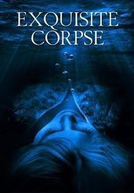 Exquisite Corpse (Exquisite Corpse)