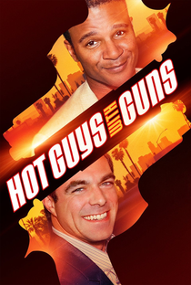 Hot Guys with Guns - Poster / Capa / Cartaz - Oficial 1
