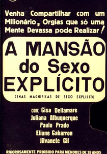 A Mansão do Sexo Explícito (A Mansão do Sexo Explícito)
