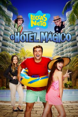Luccas Neto em: O Hotel Mágico (Luccas Neto em: O Hotel Mágico)