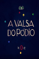 A Valsa do Pódio (A Valsa do Pódio)