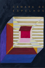 Câmara de Espelhos (Câmara de Espelhos)