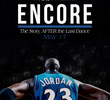 Encore: The Story of Michael Jordan's REAL Last Dance