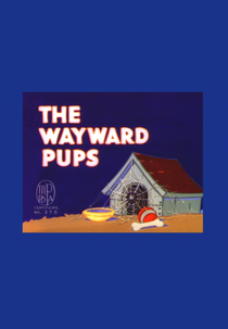 Os Filhotes Desobedientes (The Wayward Pups)