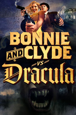 Bonnie & Clyde vs. Dracula (Bonnie & Clyde vs. Dracula)