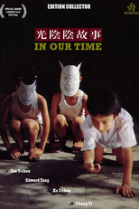 Em Nosso Tempo (Guang yin de gu shi)