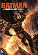 Batman: O Cavaleiro das Trevas - Parte 2 (Batman: The Dark Knight Returns - Part 2)