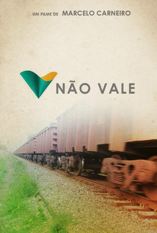 Poster 1 de Filme Não Vale (2007)