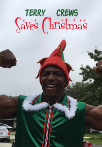 Terry Crews Saves Christmas (Terry Crews Saves Christmas)