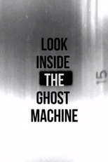 Look Inside The Ghost Machine (Look Inside The Ghost Machine)