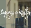 Lágrimas de Mulher