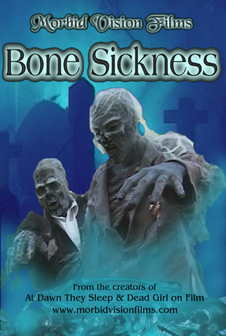 Poster 3 de Filme Bone Sickness (2004)