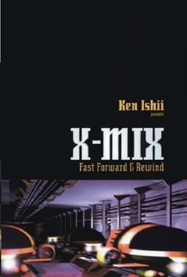 X-Mix: Fast Forward and Rewind - Poster / Capa / Cartaz - Oficial 1