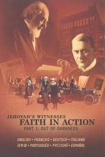 Testemunhas de Jeová, Fé em Ação: Da Escuridão Para a Luz (Parte 1) - Poster / Capa / Cartaz - Oficial 1
