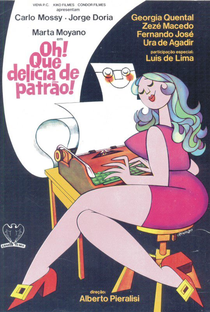 Oh, Que Delícia de Patrão - Poster / Capa / Cartaz - Oficial 1