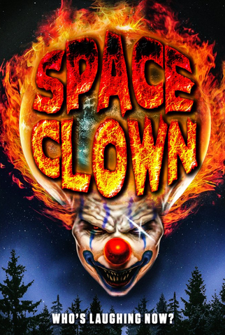 Poster 1 de Filme Space Clown (2016)