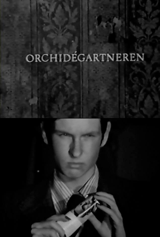 Poster 1 de Curta Orchidégartneren (1977)