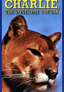 Charlie, the Lonesome Cougar (Charlie, the Lonesome Cougar)
