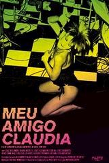  de Filme Meu Amigo Claudia (2009)