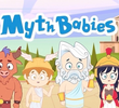 Myth Babies