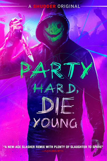  de Filme Party Hard, Die Young (2018)