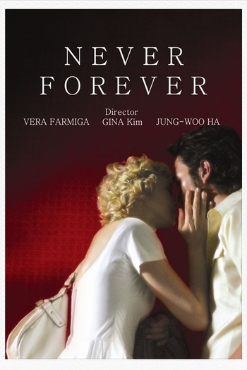  de Filme Never Forever (2007)