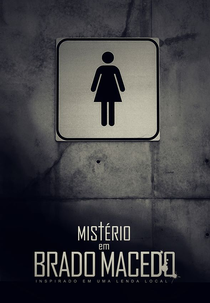 Mistério em Brado Macedo (Mistério em Brado Macedo)