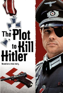 O Plano para Matar Hitler - Poster / Capa / Cartaz - Oficial 1