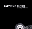 Faith No More: Last Cup of Sorrow