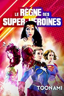O Reino das Super-Heroínas - Poster / Capa / Cartaz - Oficial 1