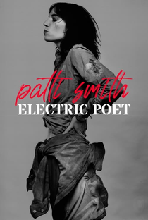 Patti Smith: Electric Poet - Poster / Capa / Cartaz - Oficial 1
