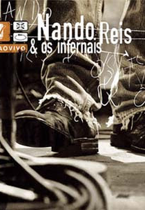 Nando Reis e Os Infernais – Mtv Ao Vivo (Nando Reis e Os Infernais – Mtv Ao Vivo)