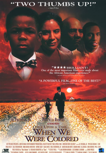 Once Upon a Time...When We Were Colored (Once Upon a Time...When We Were Colored)