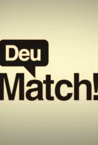 Poster 1 de Série Deu Match! (2ª Tempoarada) (2018)