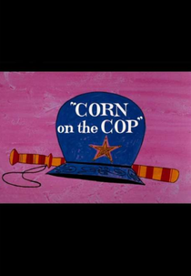 Peguem Essa Velhinha (Corn on the Cop)